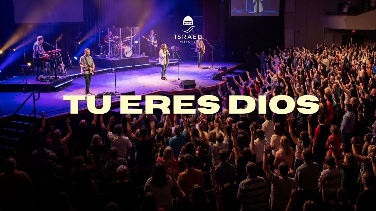 TU ERES DIOS (Adoración en Vivo) | Israel Music — Una Presencia Real