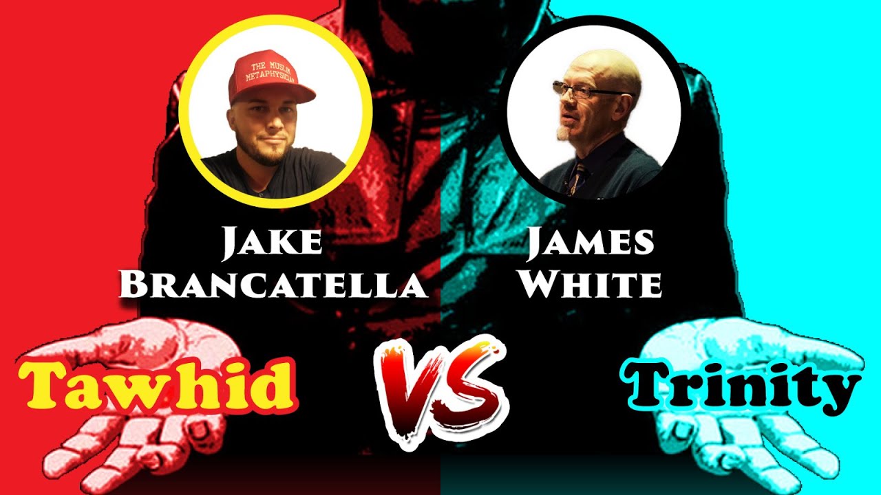 DEBATE: Trinity vs. Tawheed (Dr. James White vs. Jake Brancatella)
