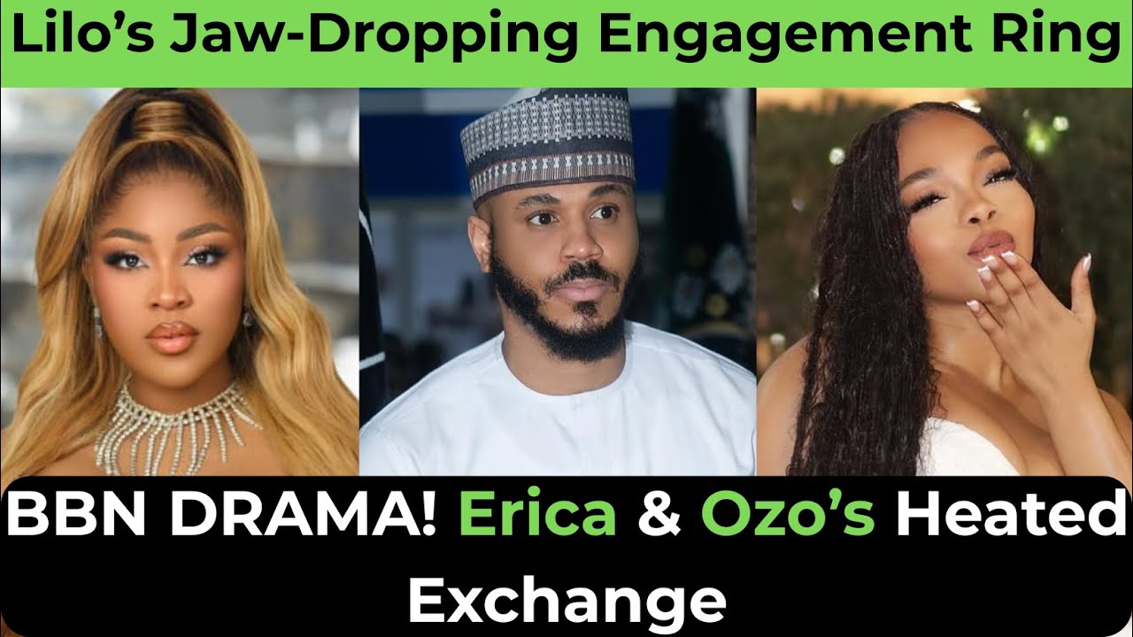 Bbnaija Wahala! Erica & Ozo's First Online Confrontation | Lilo's Engagement Ring Reveal