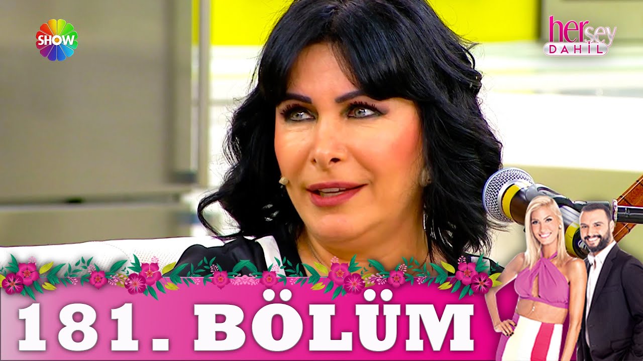 Her Şey Dahil 181. Bölüm | Nuray Hafiftaş (2. Sezon)
