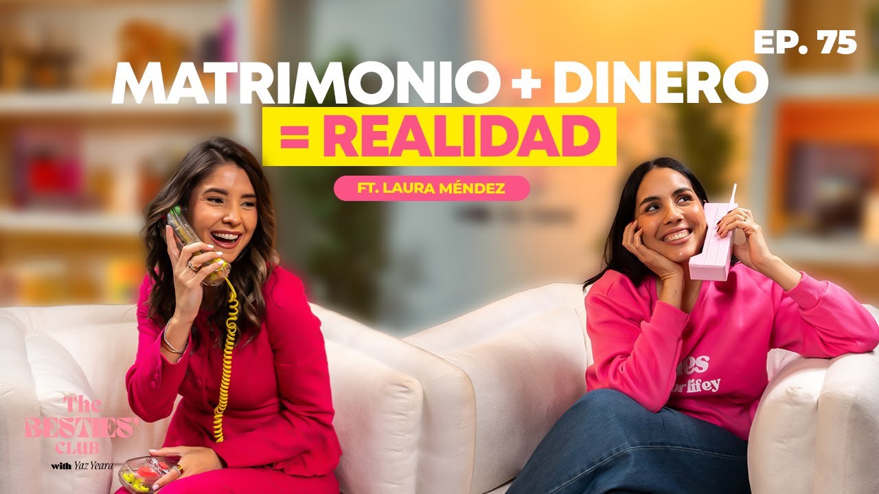 Separación de bienes y regímenes matrimoniales (lo que nadie te explica) Ft. Laura Médez | Ep. 75