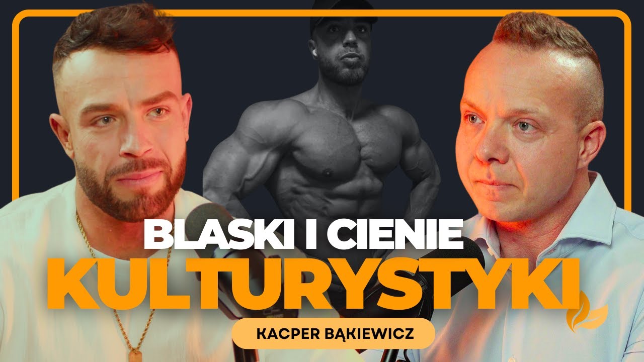 CZY KULTURYSTYKA NISZCZY ZDROWIE? SZYMON MOSZNY I ZAWODNIK SPORTÓW SYLWETKOWYCH