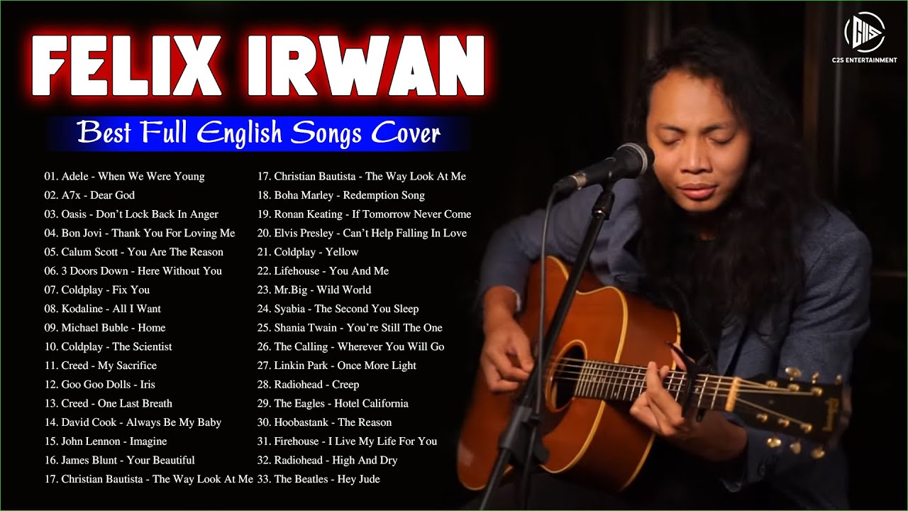 Felix Irwan Greatest Hits 2022 - Best Full English Songs Cover Of Felix Irwan 2022