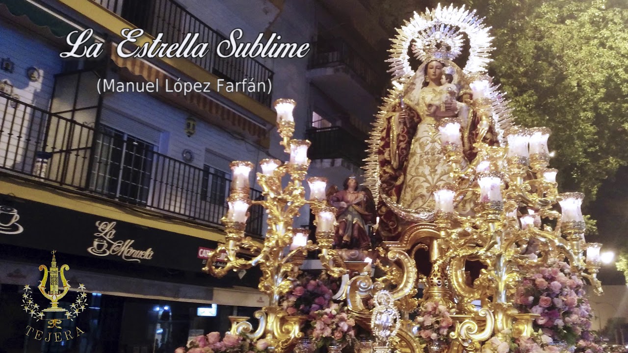 BM Maestro Tejera - La Estrella Sublime - Madre de Dios del Rosario
