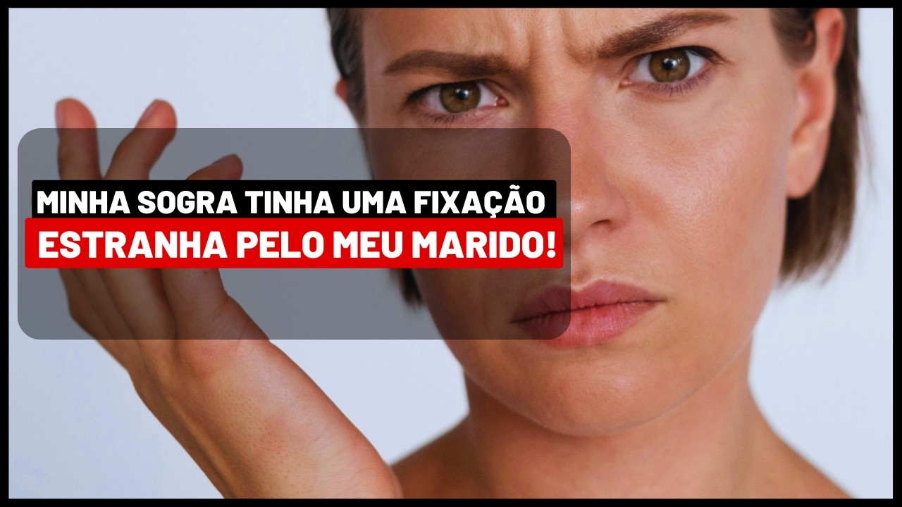 A VERDADE POR TRÁS DO OLHAR DE DESPREZO DA MINHA SOGRA!
