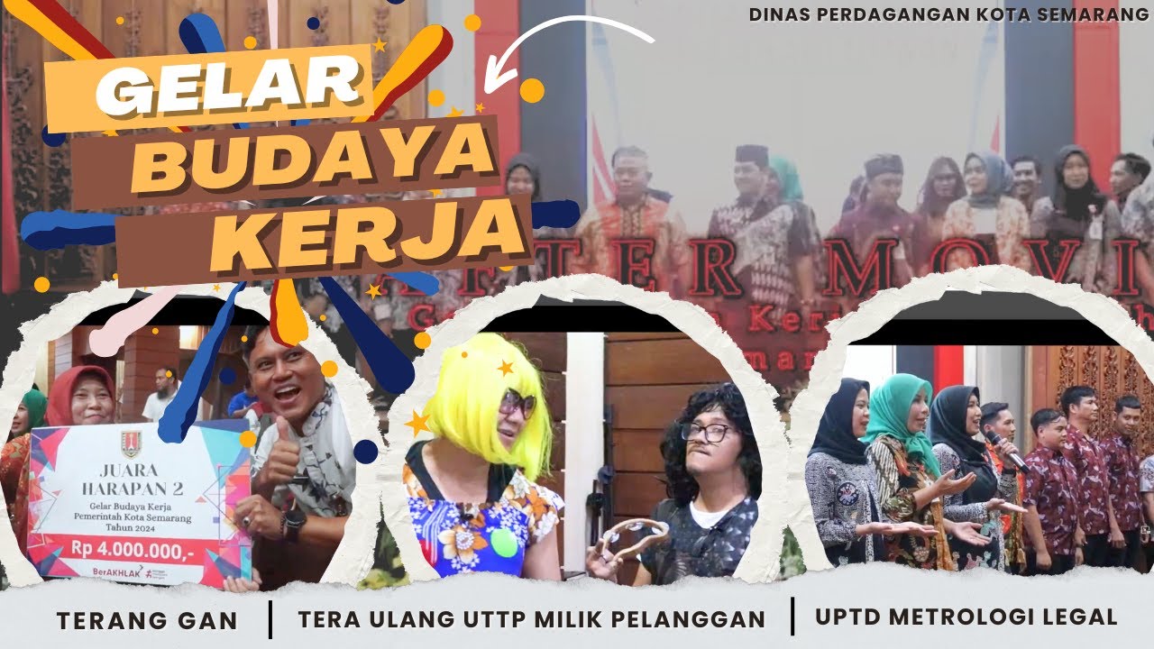 GELAR BUDAYA KERJA DINAS PERDAGANGAN KOTA SEMARANG 2024