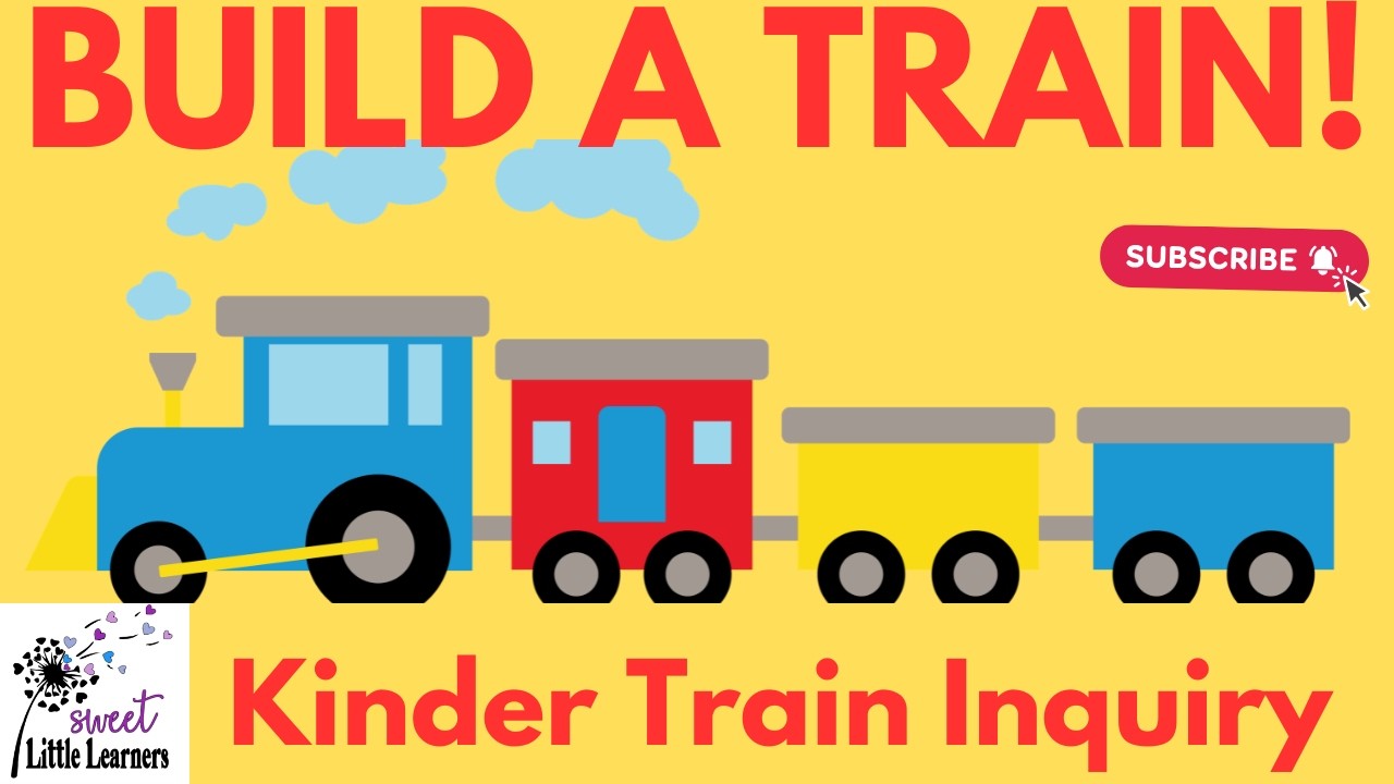 Kindergarten Inquiry Lesson | Train Activities & Creative Design | Ontario FDK 2026