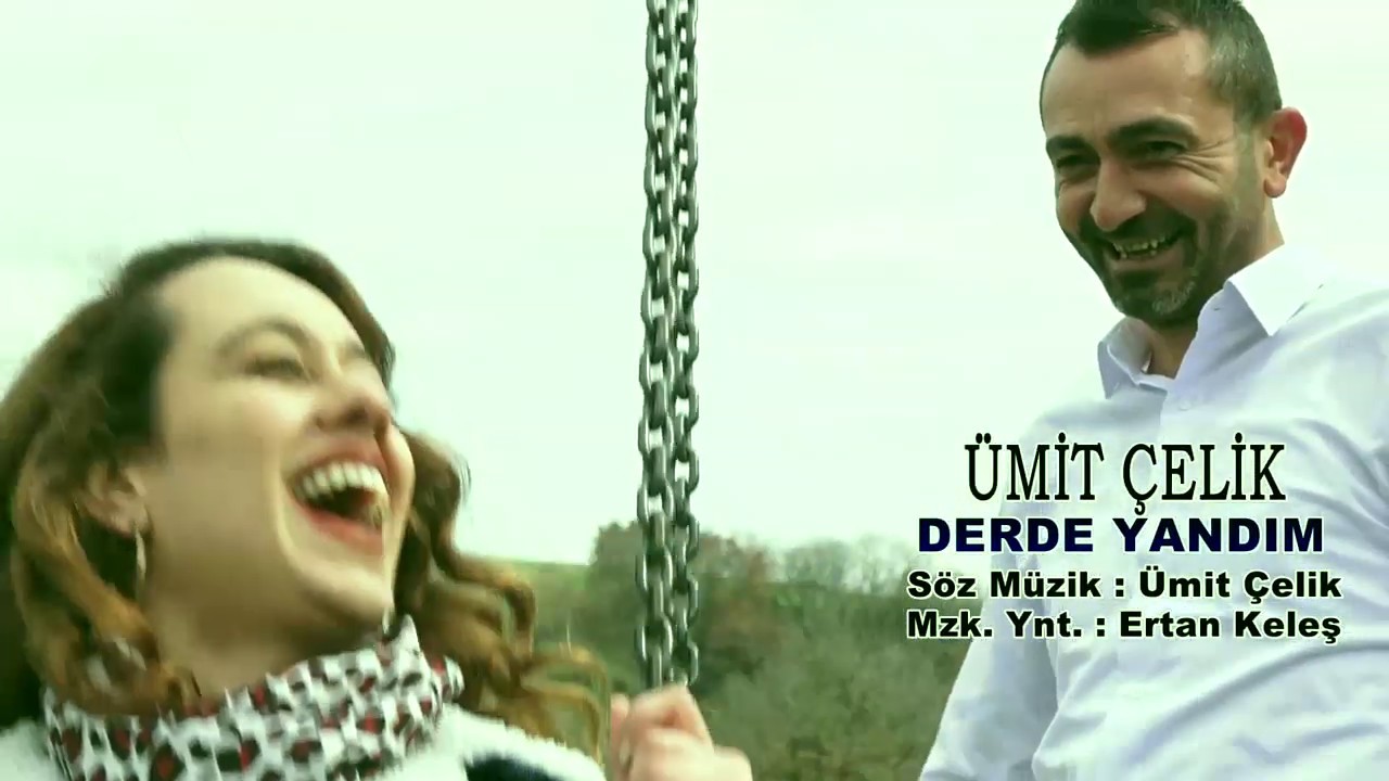 &uuml;mit &ccedil;elik derde yandım\ bomba\ bir\ klip