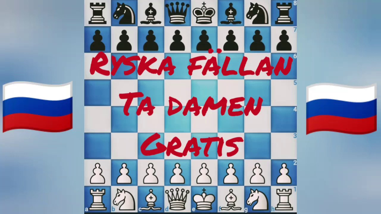 Ryska F&auml;llan | Vinn schack med enkelt trick