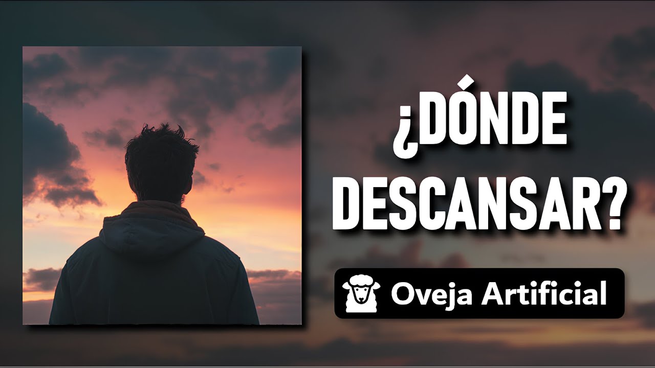 ¿Dónde descansar? - Música Cristiana | Oveja Artificial