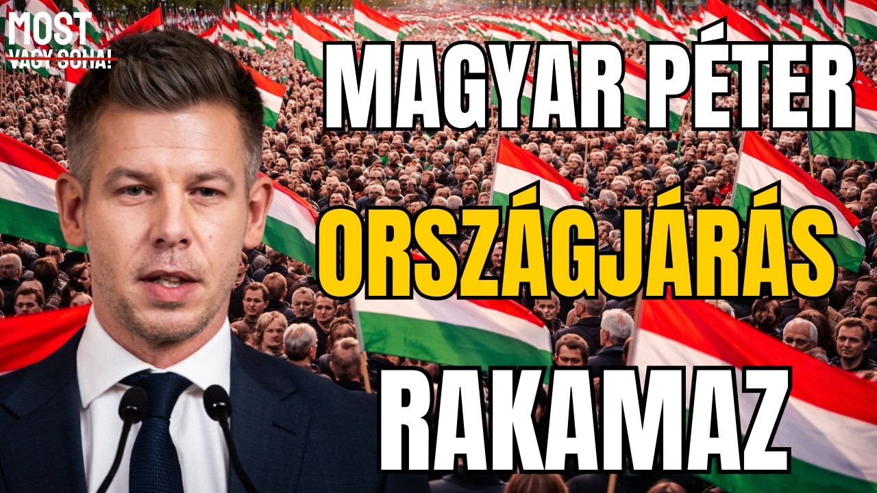 MAGYAR PÉTER - MOST VAGY SOHA - Rakamaz