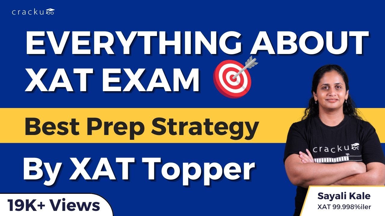XAT Exam | Everything about XAT | Preparation Strategy by XAT Topper