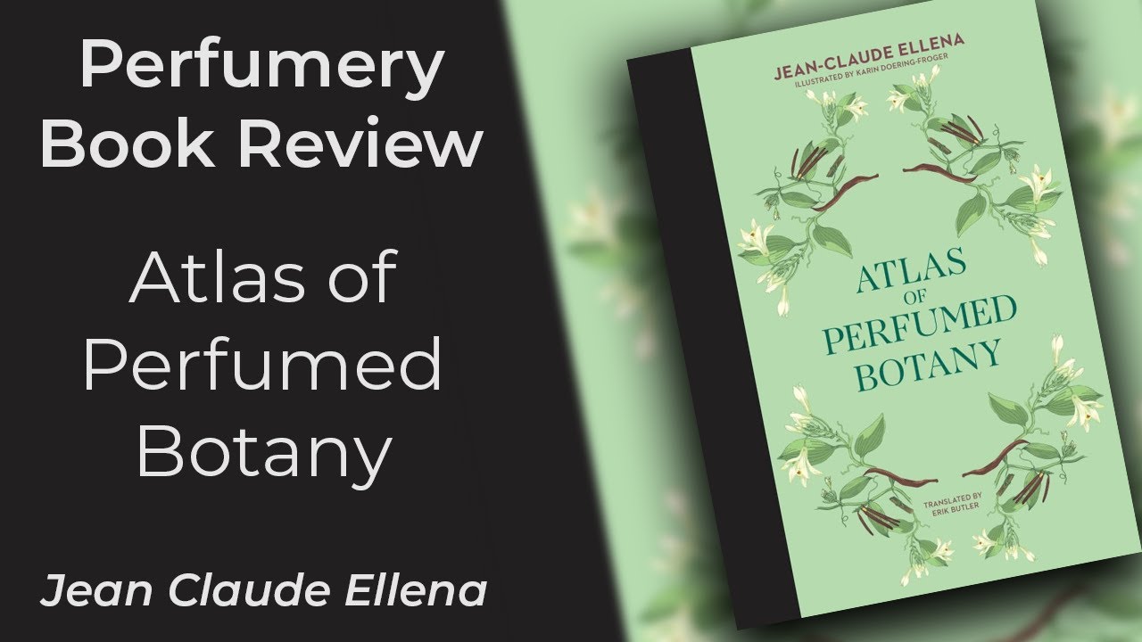 JEAN CLAUDE ELLENA'S NEW PERFUMERY BOOK