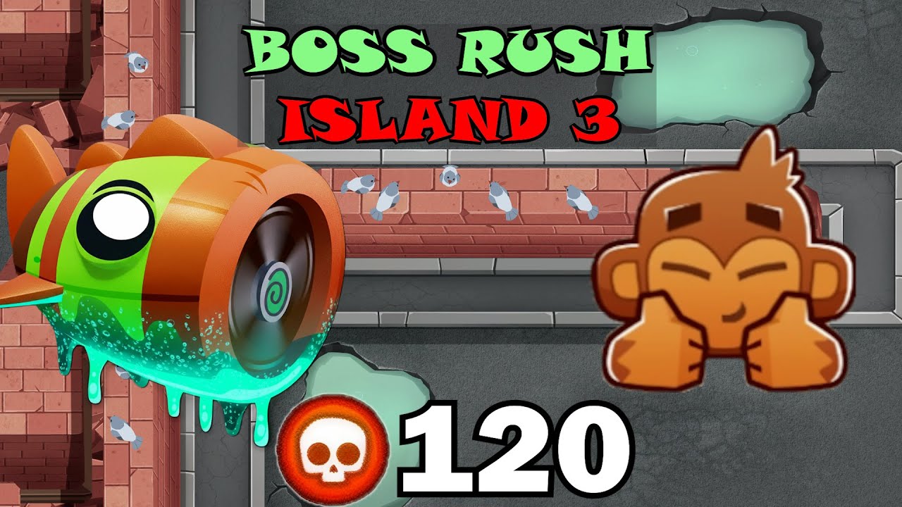 Boss Rush Island 3 | 120 Pops | Bloonarius | Another Brick | btd6 | Bloons TD 6