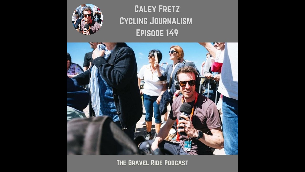 Caley Fretz - The Challenges (& Opportunities) Facing Cycling Journalism