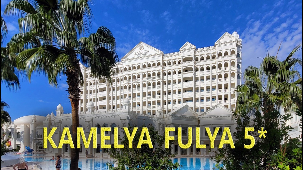 Kamelya Fulya 5* Сиде: Всё что вам нужно знать об отеле