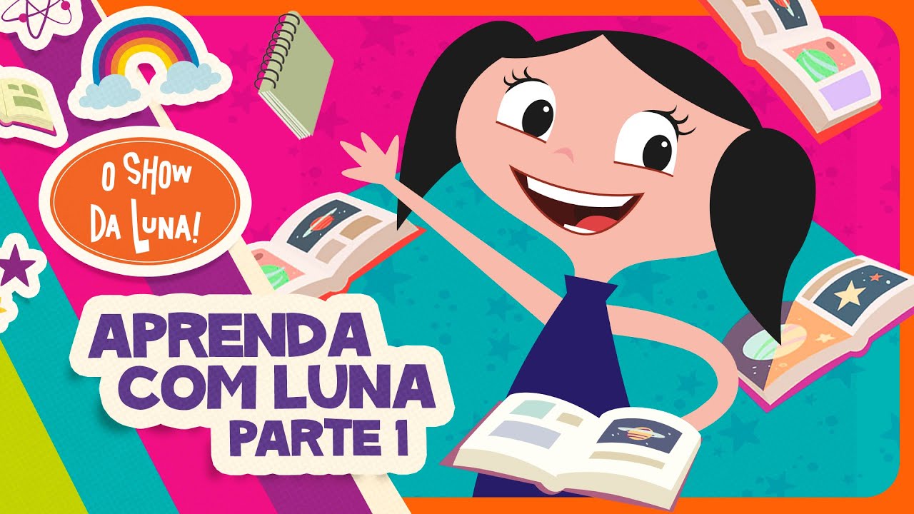 MARATONA APRENDA COM LUNA! - Parte 1 🙆🏻‍♀️ l O Show da Luna!