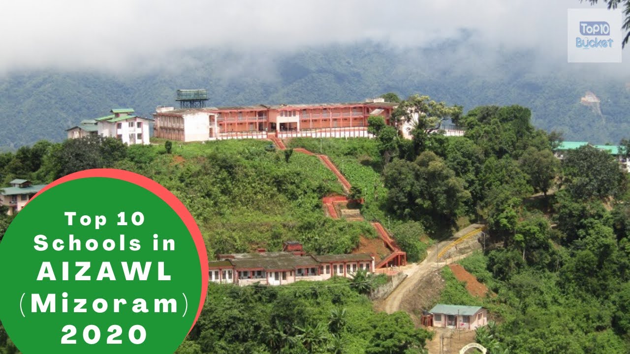 Top 10 School in Aizawl | Mizoram - Top10Bucket