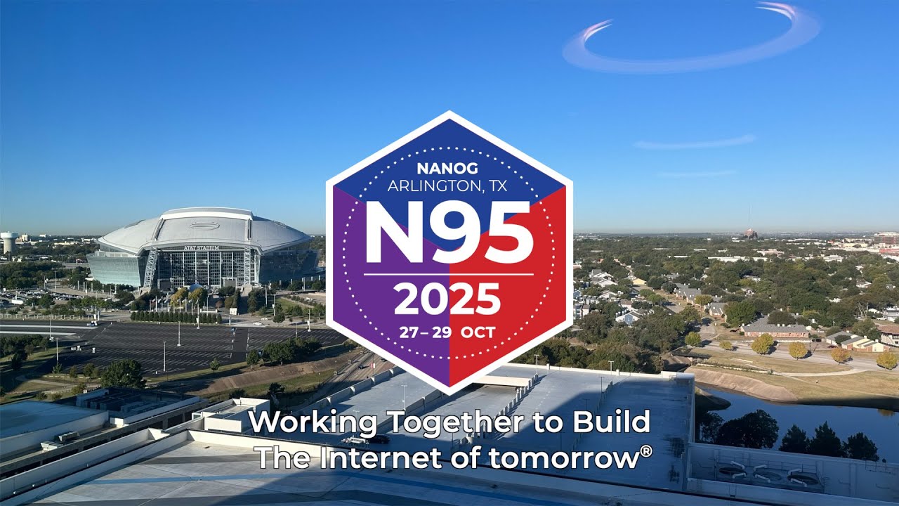 Experience a NANOG meeting - check out NANOG 95 in Texas