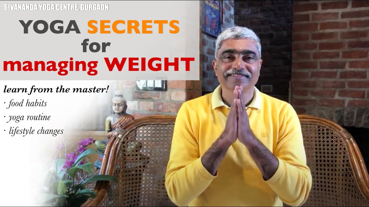 Top Yoga Secrets for MANAGING WEIGHT