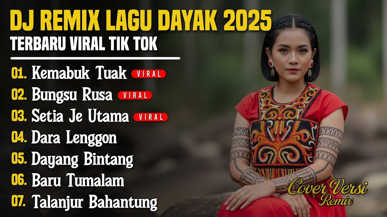 DJ LAGU DAYAK TERBARU 2026 | Viral TikTok | Cover Lagu Dayak Versi Remix | Kemabuk Tuak - Vol 33