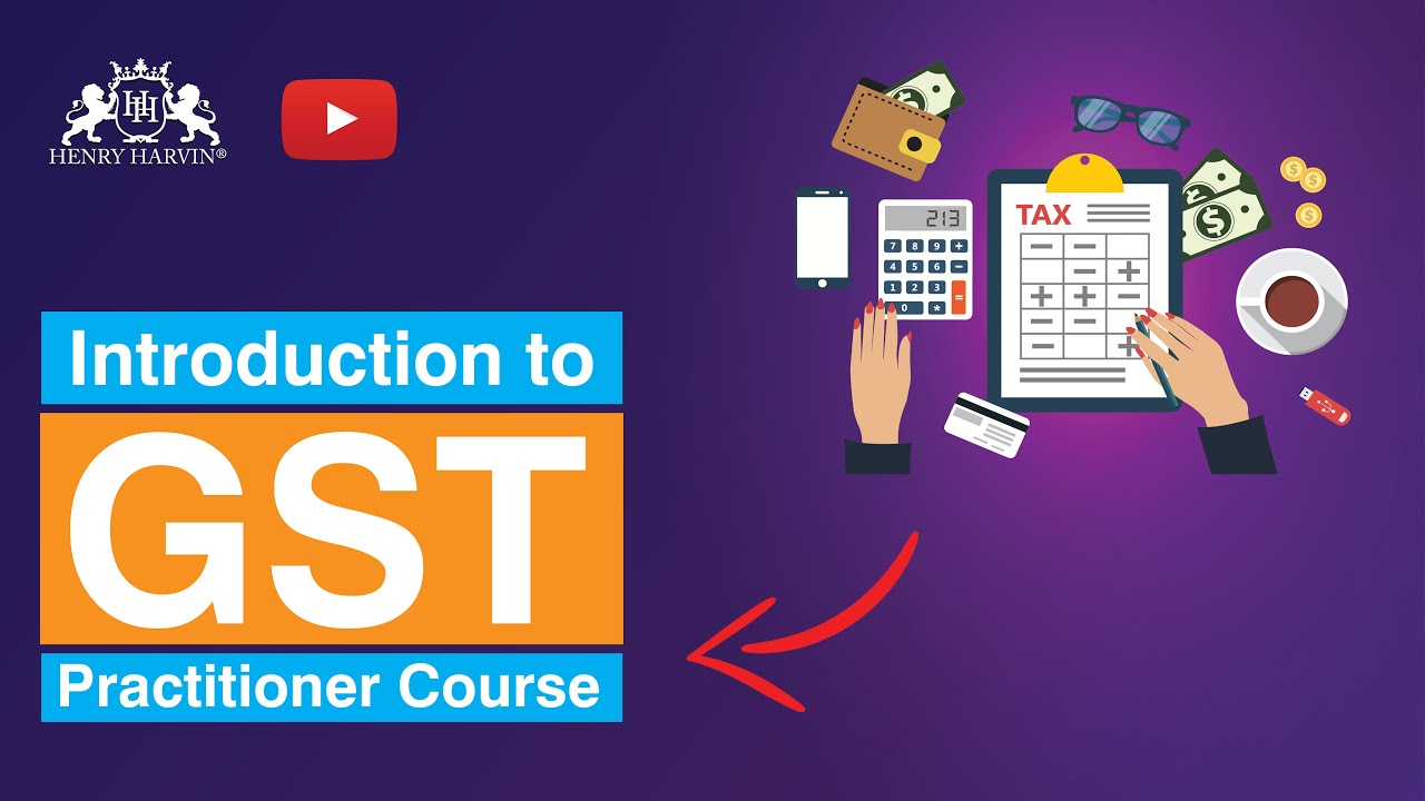 GST Practitioner Course | GST Tutorial for Beginners Institute in India | @Learn ACCA with Henry Harvin