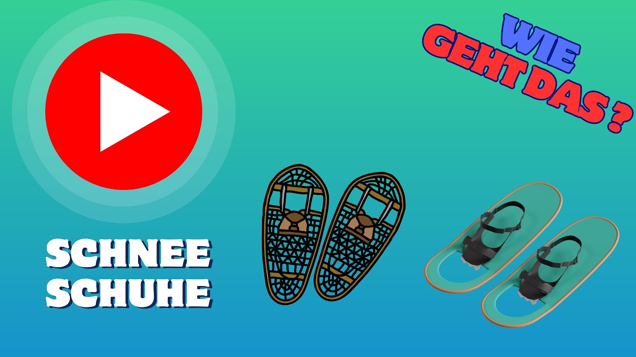 Wie funktionieren SCHNEESCHUHE