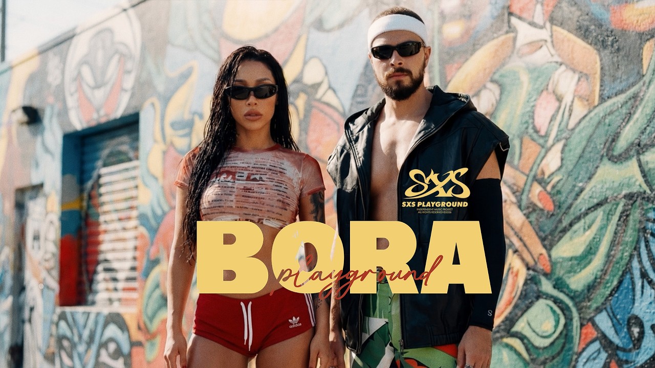 SxS - BORA (Official Video)