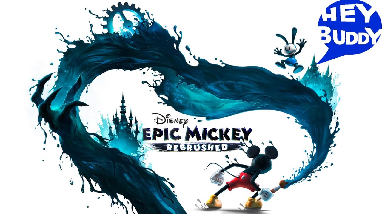 Epic Mickey: Rebrushed - Let's see how Epic it is!