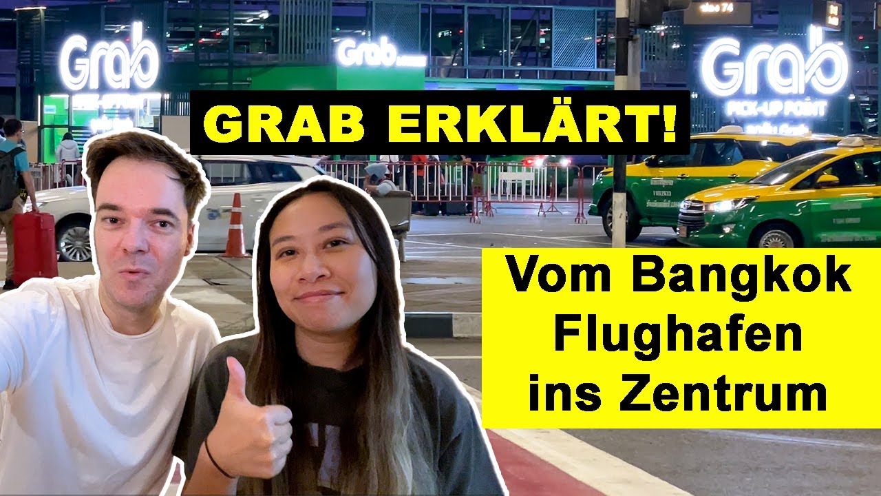 Mit Grab vom Bangkok Flughafen in die Stadt 🚕 So funktioniert's! BANGKOK THAILAND VLOG 100