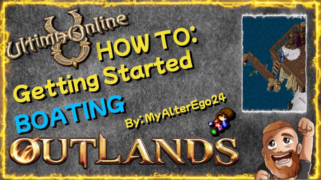 Boating Fishing & Pirating New Player Guide BEST MMORPG Ultima Online 2023 UO OUTLANDS ft MyAlterego