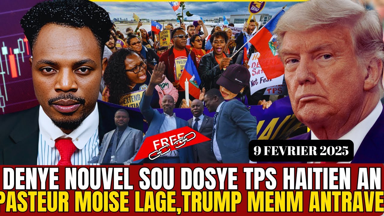 NOUVEL CHO :DENYE UPDATE SOU TPSLA,PASTEUR , MOISE LIBERE,DONALD TRUMP PEDI KONTROL PEYI A