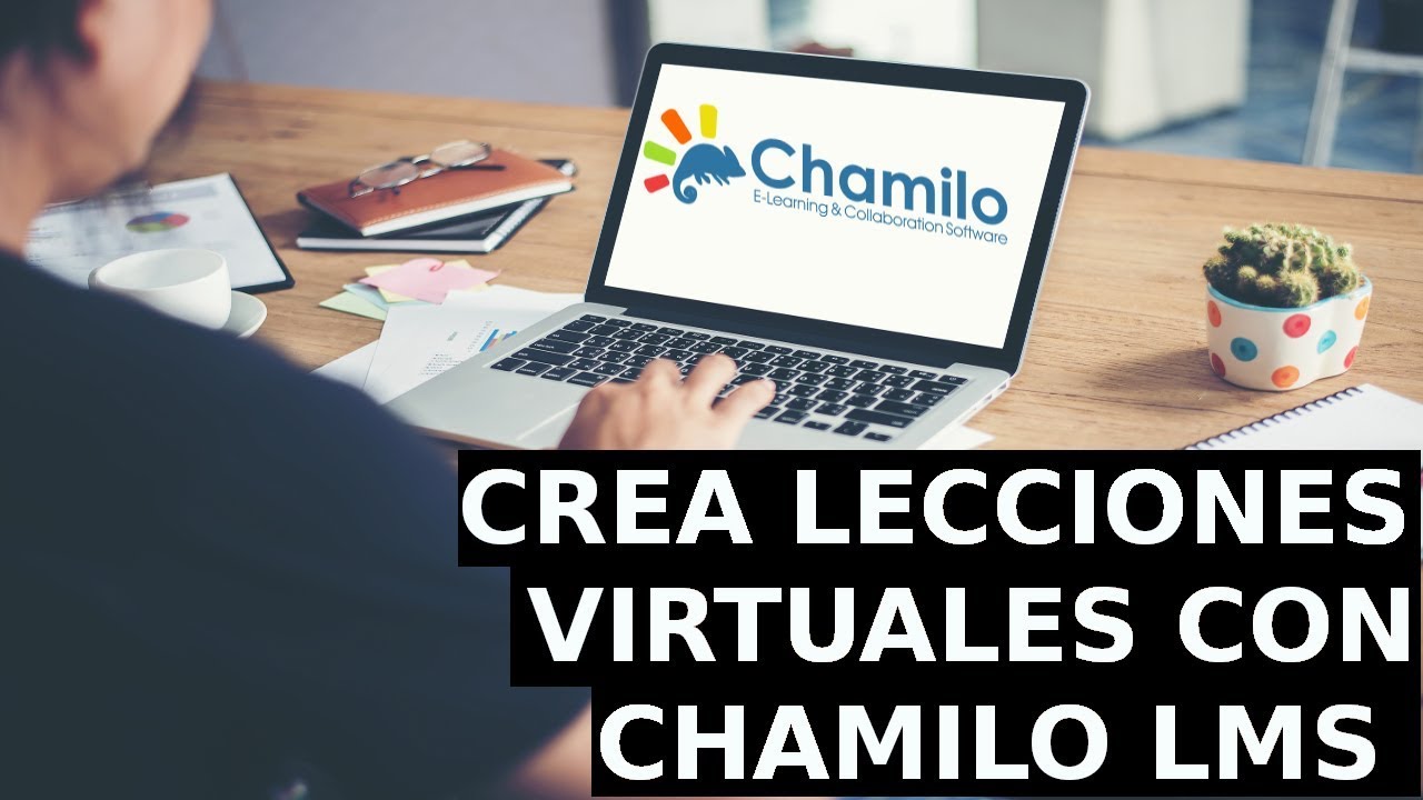 TUTORIAL e-learning: Crear lecciones en Chamilo LMS