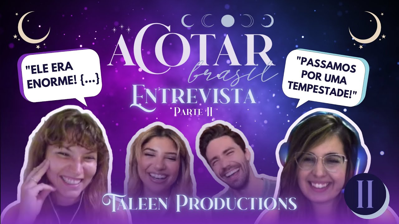 ACOTAR BRASIL Entrevista/ Interview: Carla Mansour e Camden Sutkowski (Taleen Productions)💜- pt. II