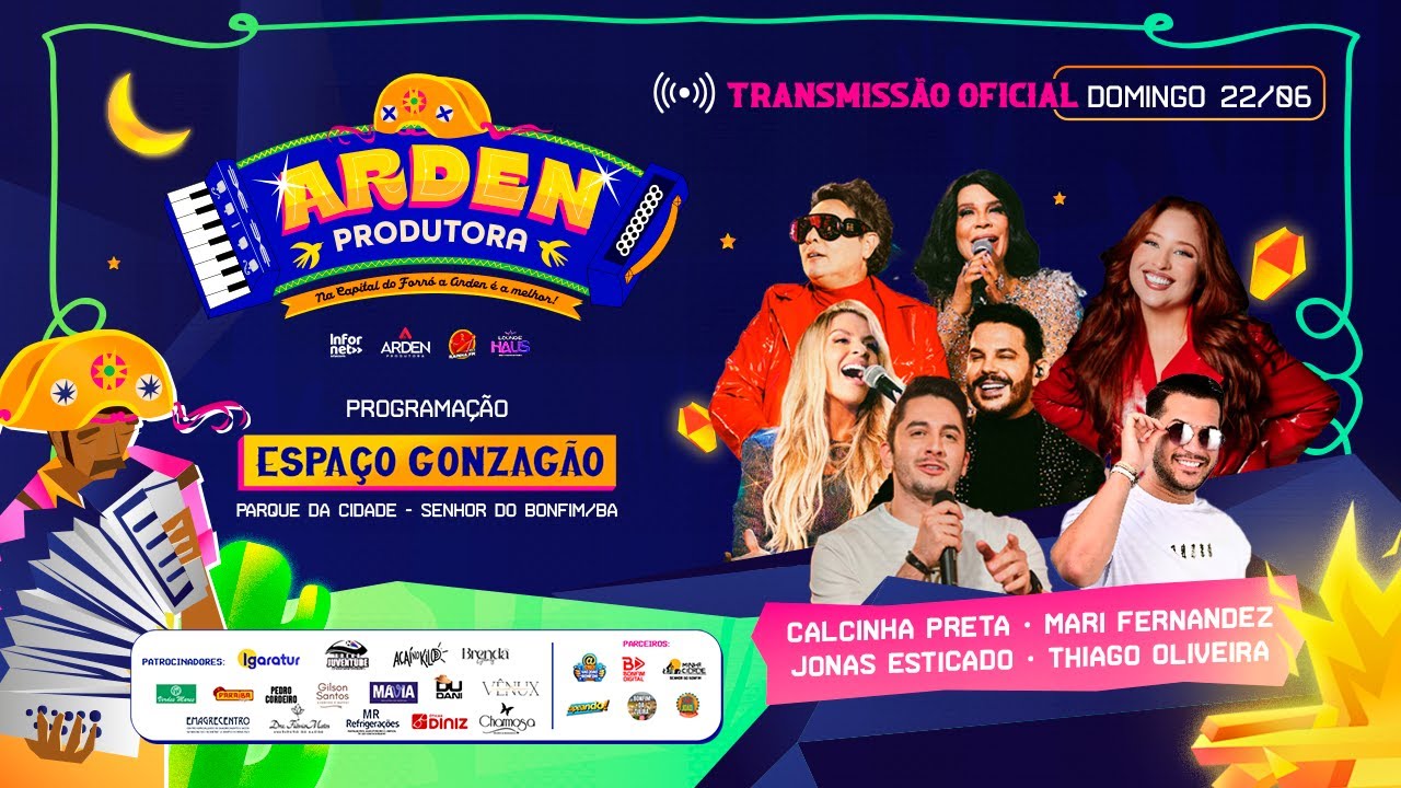 CALCINHA PRETA, MARI FERNANDEZ, JONAS ESTICADO, THIAGO OLIVEIRA| SÃO JOÃO SENHOR DO BONFIM DIA 22/06