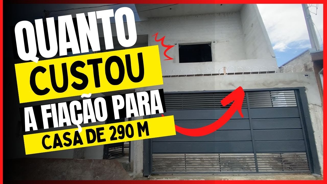 Quanto Custou a Fiação de Uma Casa Com 290m?