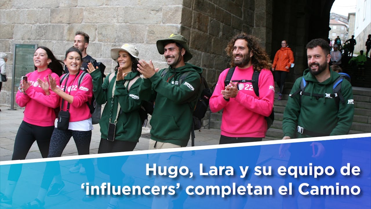 Hugo, Lara y su equipo de ‘influencers’ completan el Camino