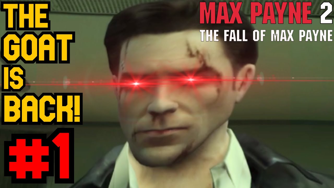 THE PAYNE RETURNS! | Max Payne 2 - Part 1