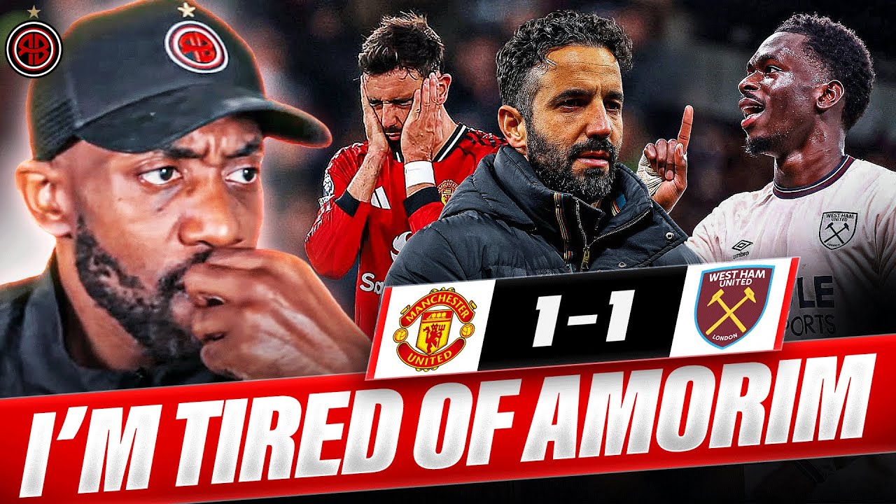I'M TIRED: THROWING PLAYERS UNDER THE BUS | Manchester United vs. West Ham | MATCH REACTION
