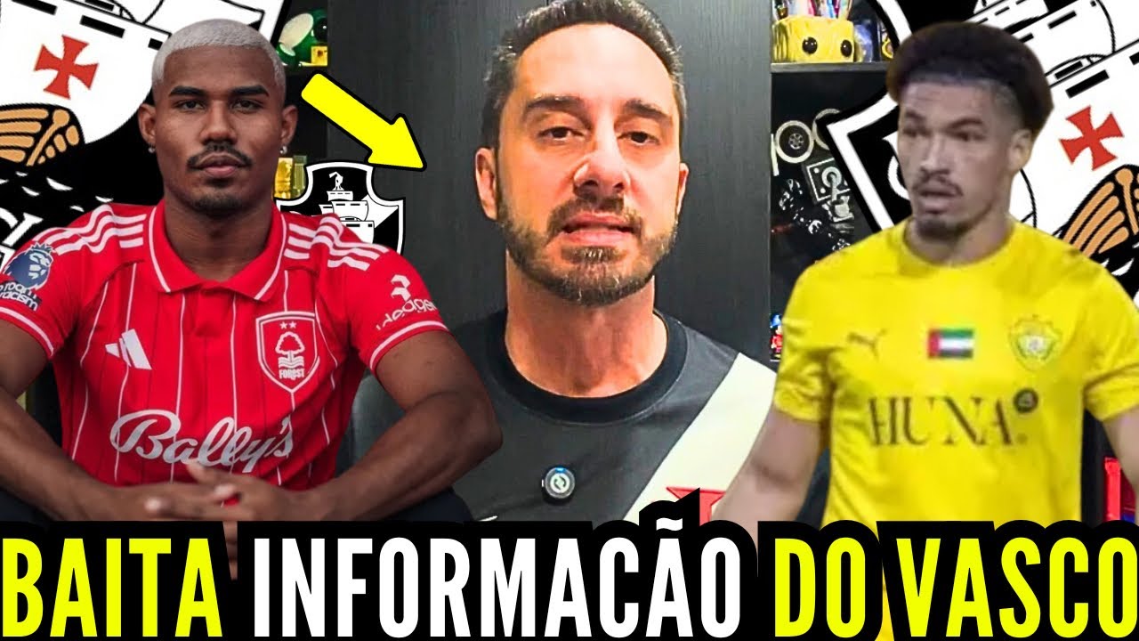 EXCLUSIVO🚨ADRYELSON E CUIABÁ NA MIRA? | HINESTROZA FECHADO? | NOTÍCIAS DO MERCADO VASCAÍNO