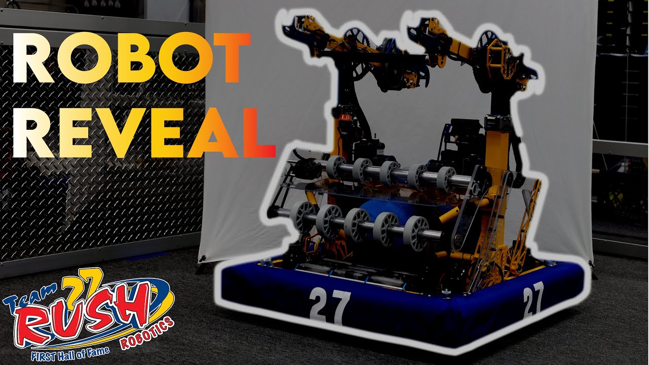 Team RUSH 27 Robot Reveal 2022 Rapid React