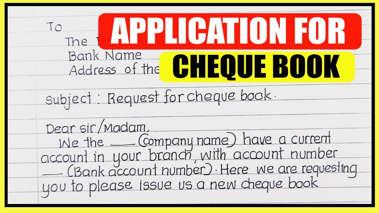 Application Letter for Cheque Book || Request Letter for Issuing Cheque Book in English for company