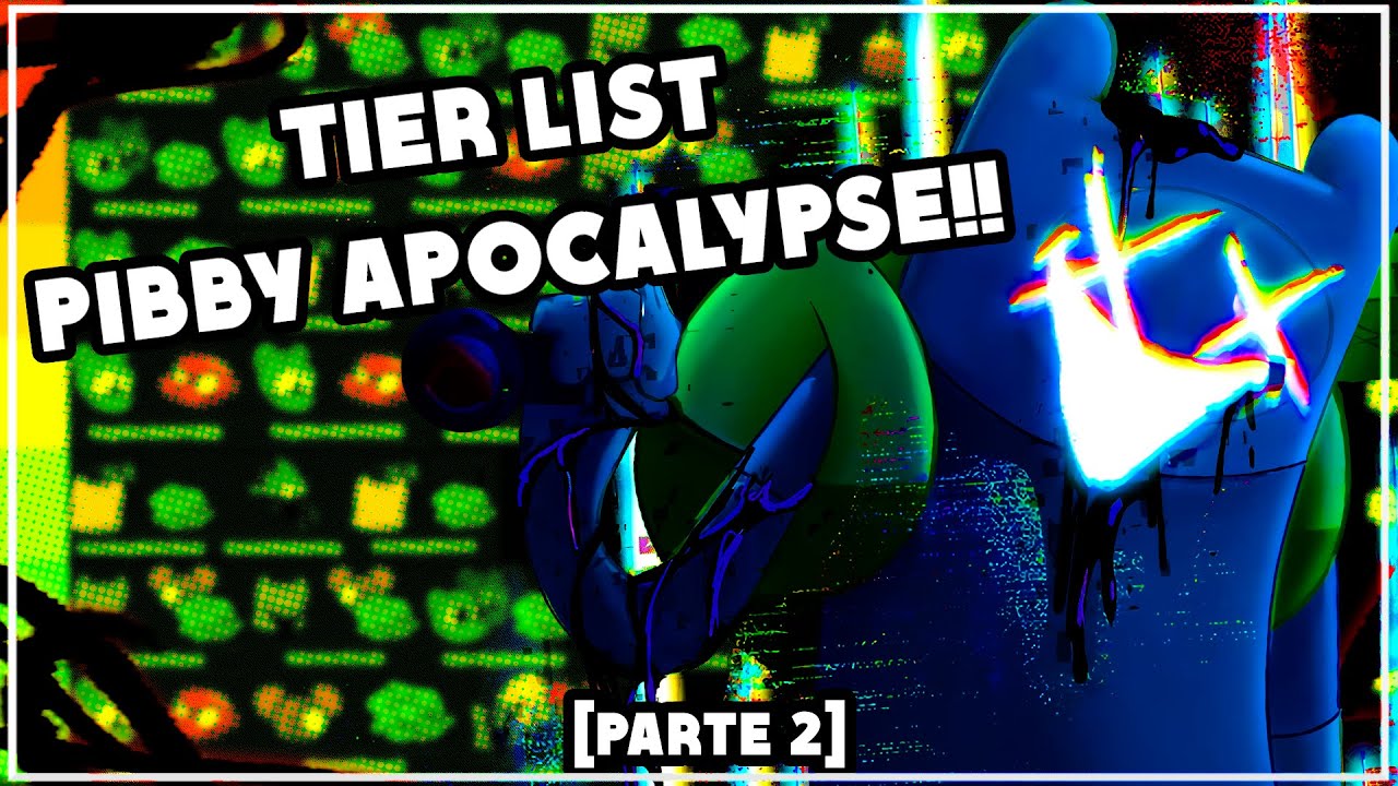 FNF: La TIERLIST DEFINITIVA de PIBBY APOCALYPSE - Friday Night Funkin | Ft. @XaphDiel  Stream 2