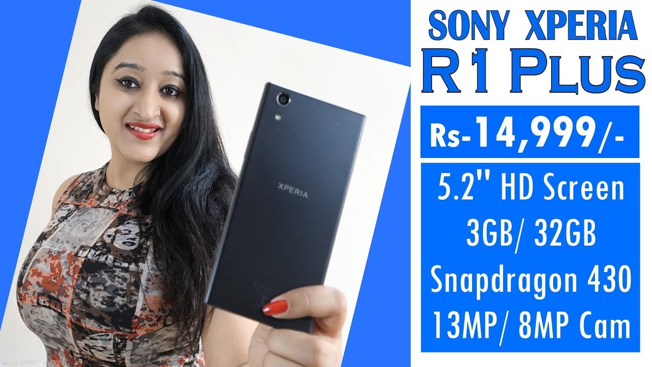 Sony Xperia R1 & R1 PLUS Unboxing & Overview- In Hindi