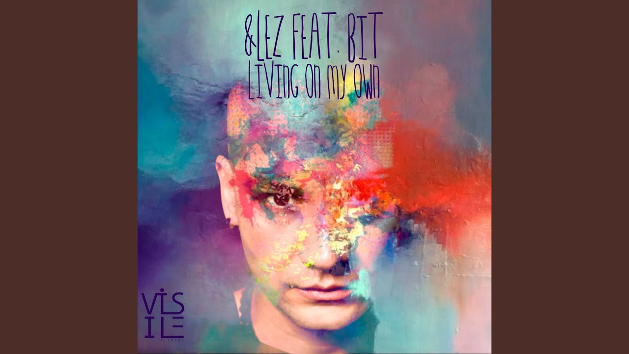 Living on My Own feat. Bit