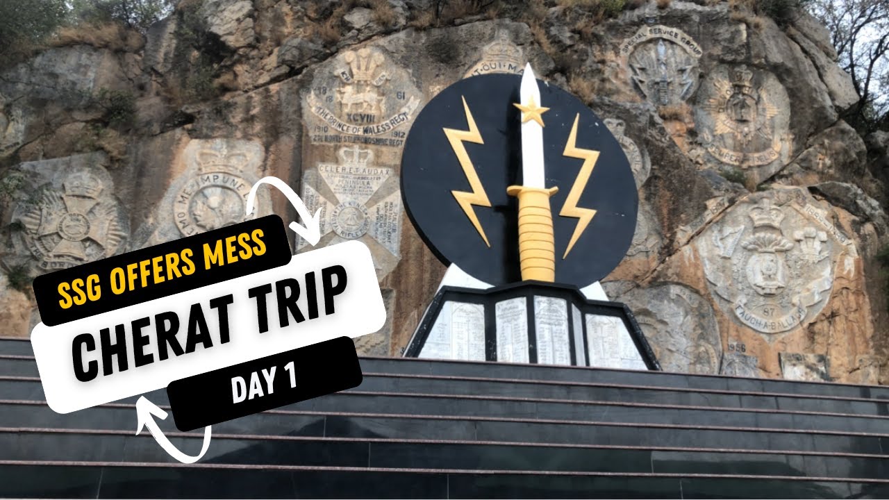 Visit to Cherat Cantt | Day 1 | SSG Offers Mess | Army SSG Training Area | #cherat #ssg