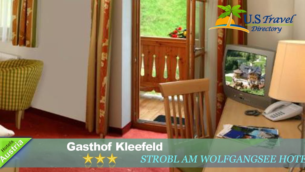 Gasthof Kleefeld - Strobl am Wolfgangsee Hotels, Austria