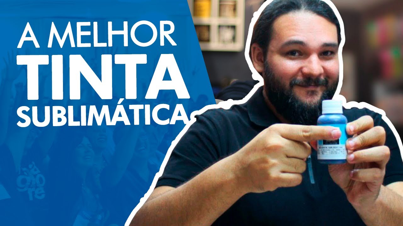 A MELHOR TINTA SUBLIMÁTICA 2020 | PhD SUBLIMAÇÃO