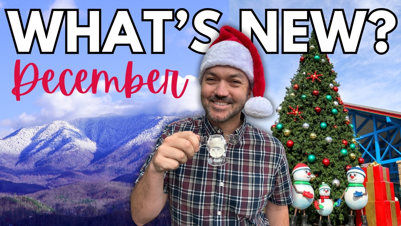 What's NEW in THE SMOKIES for December 2024 | Gatlinburg, Pigeon Forge & Sevierville Tour