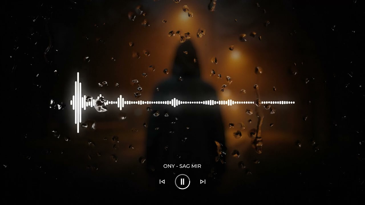 ONY - Sag mir (Official Visualizer)